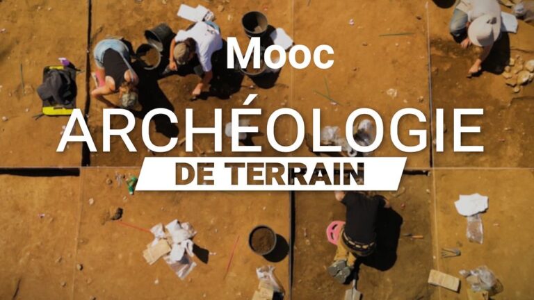 Mooc Archéologie de Terrain